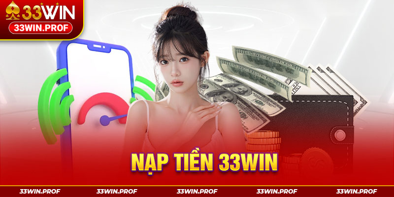 Nạp tiền 33win