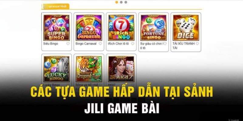 Điểm qua một số siêu phẩm JILI game bài